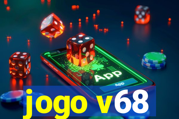 jogo v68